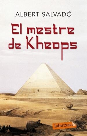 El mestre de Kheops | 9788499303765 | Salvadó, Albert | Llibres.cat | Llibreria online en català | La Impossible Llibreters Barcelona