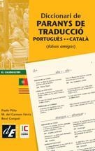 Diccionari de paranys de traducció portuguès-català | 9788441221901 | Férriz, M. Carmen/Gorgori Bonet, Rosó/Pitta, Paulo | Llibres.cat | Llibreria online en català | La Impossible Llibreters Barcelona