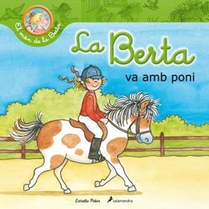 La Berta va amb poni | 9788499328669 | Schneider, Liane | Llibres.cat | Llibreria online en català | La Impossible Llibreters Barcelona