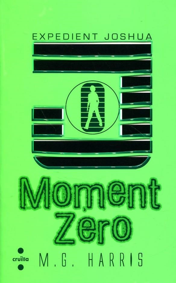 Moment zero. Expedient Joshua  | 9788466130516 | Harris, M.G. | Llibres.cat | Llibreria online en català | La Impossible Llibreters Barcelona