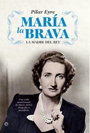 María la brava | 9788499700632 | Eyre, Pilar | Llibres.cat | Llibreria online en català | La Impossible Llibreters Barcelona