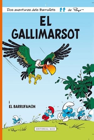 El Gallimarsot i el Barrufamón | 9788415267607 | Peyo | Llibres.cat | Llibreria online en català | La Impossible Llibreters Barcelona