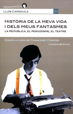 Història de la meva vida i dels meus fantasmes | 9788415456469 | Capdevila, Lluís | Llibres.cat | Llibreria online en català | La Impossible Llibreters Barcelona