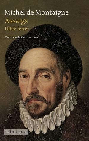 Assaigs. Llibre tercer | 9788499305059 | Montaigne, Michel de | Llibres.cat | Llibreria online en català | La Impossible Llibreters Barcelona