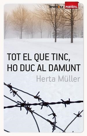 Tot el que tinc, ho duc al damunt | 9788498248234 | Müller, Herta | Llibres.cat | Llibreria online en català | La Impossible Llibreters Barcelona