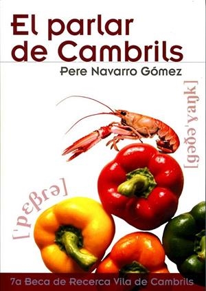 El parlar de Cambrils | 9788415456391 | Navarro Gómez, Pere | Llibres.cat | Llibreria online en català | La Impossible Llibreters Barcelona