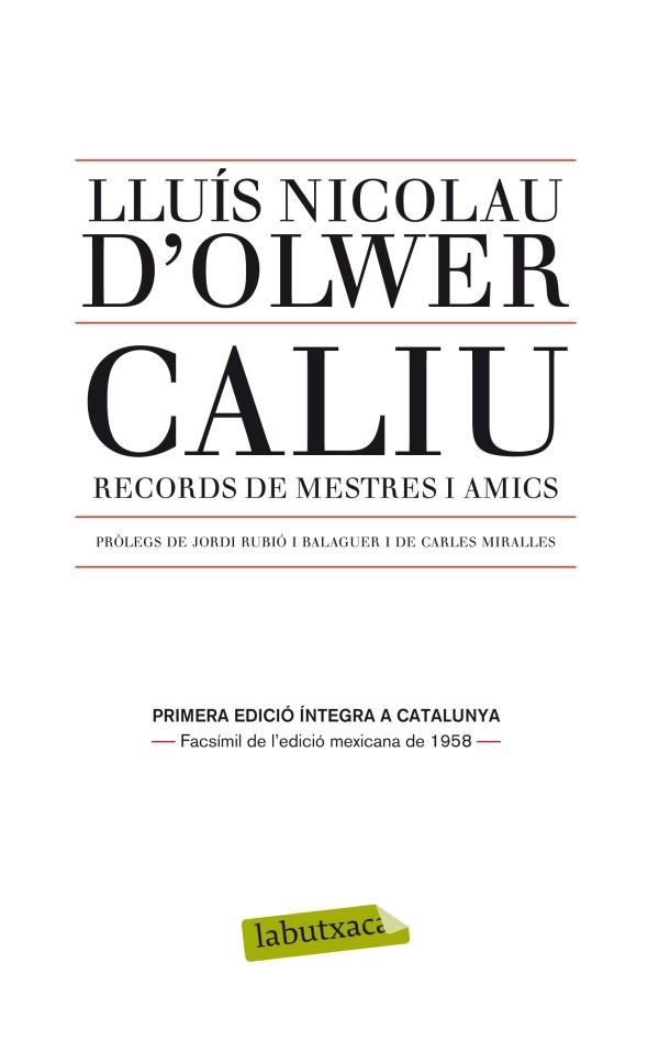 Caliu. Records de mestres i amics | 9788499305066 | Lluís Nicolau D´Olwer | Llibres.cat | Llibreria online en català | La Impossible Llibreters Barcelona