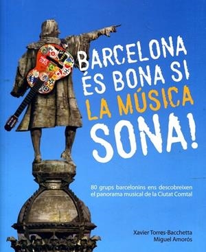 Barcelona és bona si la música sona! | 9788461580927 | Torres-Bacchetta, Xavier | Llibres.cat | Llibreria online en català | La Impossible Llibreters Barcelona