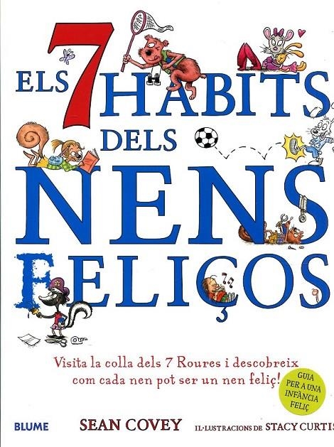 Els 7 hàbits dels nens feliços | 9788498014013 | Covey, Sean | Llibres.cat | Llibreria online en català | La Impossible Llibreters Barcelona