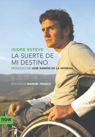 La suerte de mi destino | 9788492406289 | Esteve, Isidre | Llibres.cat | Llibreria online en català | La Impossible Llibreters Barcelona