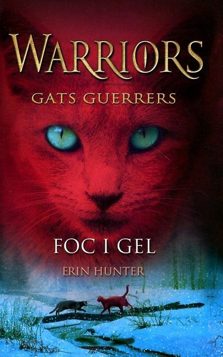 Foc i gel | 9788424643805 | Hunter, Erin | Llibres.cat | Llibreria online en català | La Impossible Llibreters Barcelona