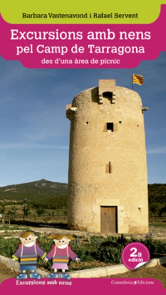 Excursions amb nens pel Camp de Tarragona des d'una àrea de pícnic | 9788415456339 | Vastenavond, Barbara ; Servent Arracó, Rafael | Llibres.cat | Llibreria online en català | La Impossible Llibreters Barcelona