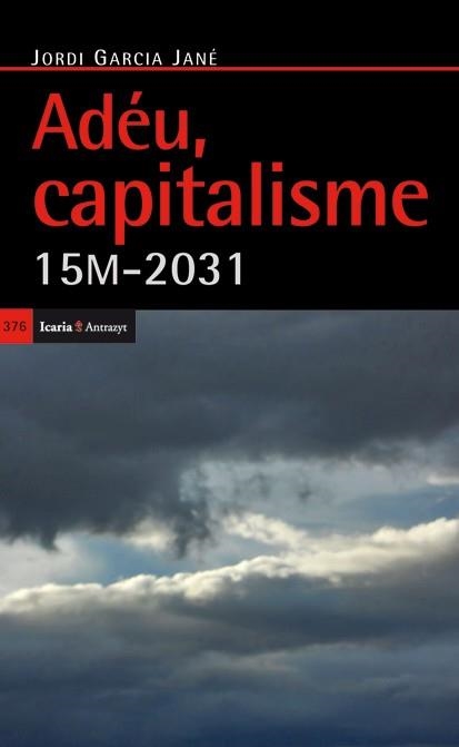 Adéu capitalisme | 9788498884395 | García Jané, Jordi | Llibres.cat | Llibreria online en català | La Impossible Llibreters Barcelona