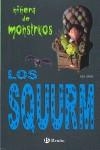 Los Squurm | 9788421682913 | Gray, Kes | Llibres.cat | Llibreria online en català | La Impossible Llibreters Barcelona