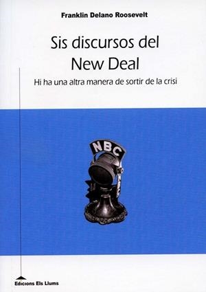 Sis discursos del New Deal | 9788415526049 | Roosevelt, Franklin D. | Llibres.cat | Llibreria online en català | La Impossible Llibreters Barcelona