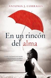 En un rincón del alma | 9788415420231 | Corrales Fernández, Antonia de J. | Llibres.cat | Llibreria online en català | La Impossible Llibreters Barcelona