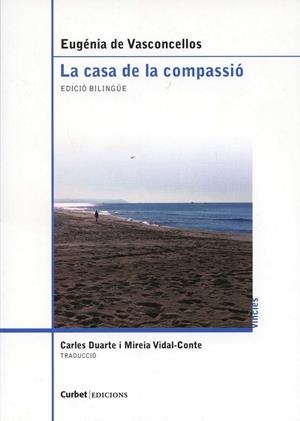 La casa de la compassió | 9788494009853 | Vasconcellos, Eugenia de | Llibres.cat | Llibreria online en català | La Impossible Llibreters Barcelona