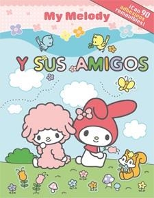 My Melody y sus amigos | 9788424643515 | Llibres.cat | Llibreria online en català | La Impossible Llibreters Barcelona