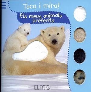 Toca i Mira. Els meus animals preferits | 9788484233824 | Diversos | Llibres.cat | Llibreria online en català | La Impossible Llibreters Barcelona