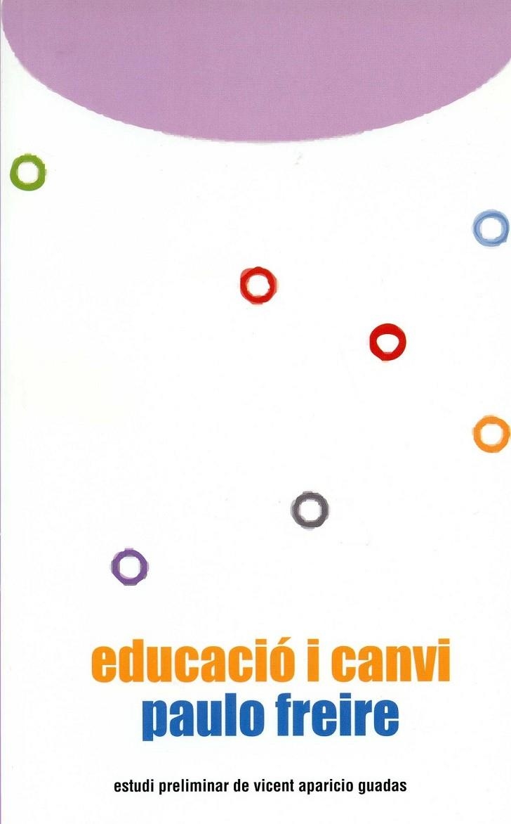 Educació i canvi | 9788415103189 | Freire, Paulo | Llibres.cat | Llibreria online en català | La Impossible Llibreters Barcelona