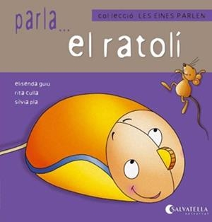 Parla...el ratolí  | 9788484127154 | Guiu Pont, Elisenda | Llibres.cat | Llibreria online en català | La Impossible Llibreters Barcelona