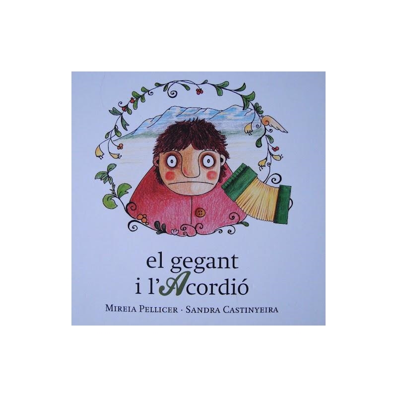 El gegant i l'acordió | 9788494005039 | Pellicer, Mireia | Llibres.cat | Llibreria online en català | La Impossible Llibreters Barcelona