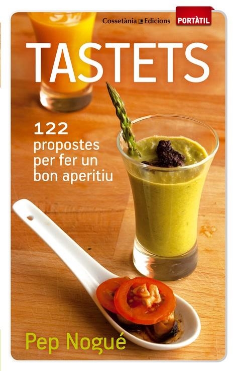 Tastets | 9788490340011 | Nogué i Puigvert, Pep | Llibres.cat | Llibreria online en català | La Impossible Llibreters Barcelona