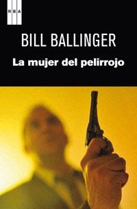 La mujer del pelirrojo | 9788490063712 | SANBORN BALLINGER, BILL | Llibres.cat | Llibreria online en català | La Impossible Llibreters Barcelona