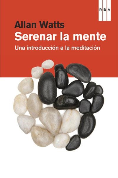 Serenar la mente | 9788490064153 | WATTS , ALAN | Llibres.cat | Llibreria online en català | La Impossible Llibreters Barcelona