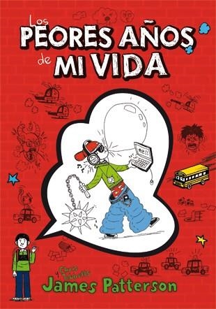 Los peores años de mi vida | 9788424643959 | James Patterson\Chris Tebbetts | Llibres.cat | Llibreria online en català | La Impossible Llibreters Barcelona