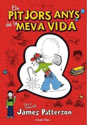 Els pitjors anys de la meva vida | 9788499329017 | Patterson, James | Llibres.cat | Llibreria online en català | La Impossible Llibreters Barcelona