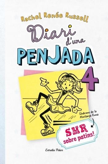 Diari d'una penjada 4. SMR sobre patins | 9788499328980 | Russell, Rachel Renée  | Llibres.cat | Llibreria online en català | La Impossible Llibreters Barcelona