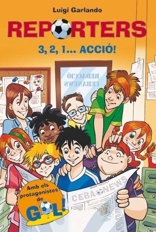 3, 2, 1 ...acció! | 9788424644604 | Luigi Garlando\Valentino Forlini (il·lustr.) | Llibres.cat | Llibreria online en català | La Impossible Llibreters Barcelona