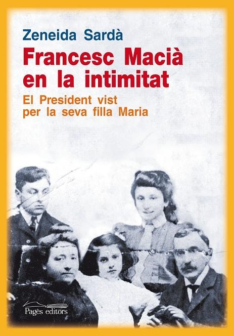 Francesc Macià en la intimitat | 9788499752594 | Sardà, Zeneida | Llibres.cat | Llibreria online en català | La Impossible Llibreters Barcelona