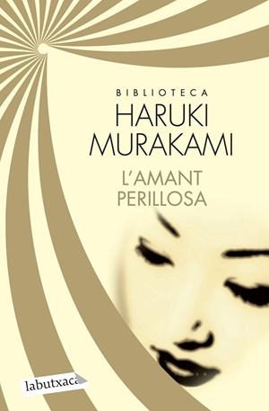 L'amant perillosa | 9788499305561 | Murakami, Haruki | Llibres.cat | Llibreria online en català | La Impossible Llibreters Barcelona