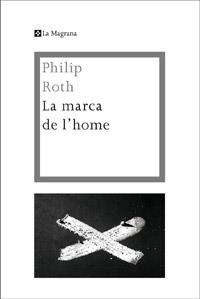 La marca de l'home  | 9788482649436 | Roth, Philip | Llibres.cat | Llibreria online en català | La Impossible Llibreters Barcelona