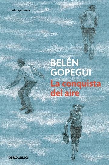 La conquista del aire | 9788499899978 | GOPEGUI,BELEN | Llibres.cat | Llibreria online en català | La Impossible Llibreters Barcelona