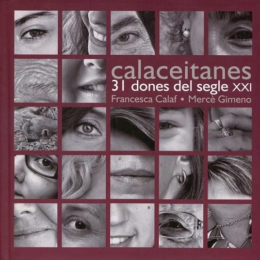 Calaceitanes. 31 dones del segle XXI | 9788487580543 | Calaf, Francesca; Gimeno, Mercè | Llibres.cat | Llibreria online en català | La Impossible Llibreters Barcelona