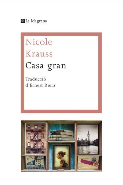 Casa gran | 9788482645735 | Krauss, Nicole | Llibres.cat | Llibreria online en català | La Impossible Llibreters Barcelona