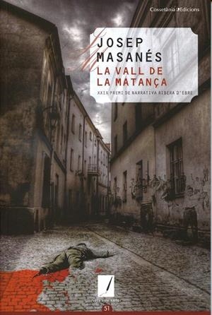 La vall de la matança | 9788415456476 | Masanés Nogués, Josep | Llibres.cat | Llibreria online en català | La Impossible Llibreters Barcelona