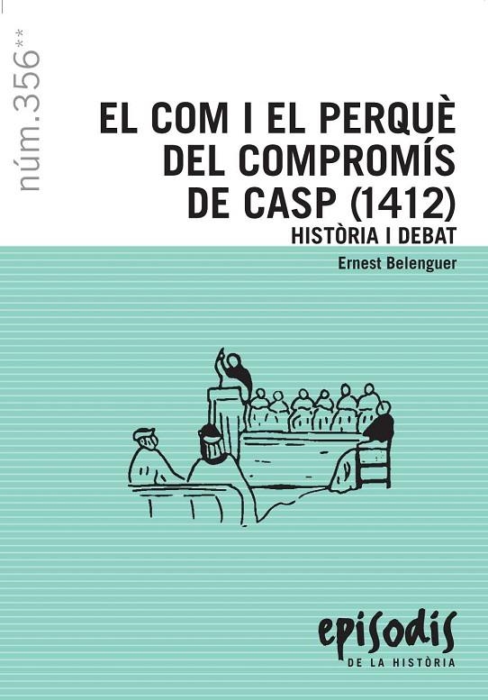 El com i el perquè del Compromís de Casp (1412) | 9788423207725 | Belenguer, Ernest | Llibres.cat | Llibreria online en català | La Impossible Llibreters Barcelona