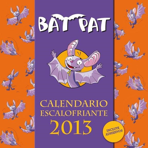 Bat Pat. Calendario escalofriante 2013 | 9788401905971 | PAVANELLO,ROBERTO | Llibres.cat | Llibreria online en català | La Impossible Llibreters Barcelona