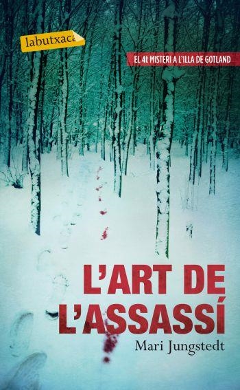 L'art de l'assassí | 9788499305752 | Jungstedt, Mari | Llibres.cat | Llibreria online en català | La Impossible Llibreters Barcelona