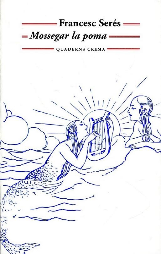 Mossegar la poma | 9788477275244 | Serés, Francesc | Llibres.cat | Llibreria online en català | La Impossible Llibreters Barcelona