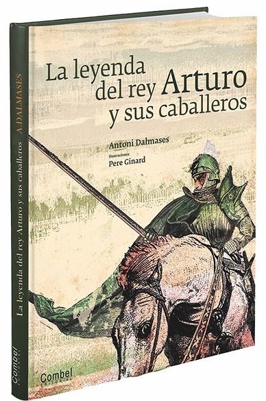 La leyenda del rey Arturo | 9788498257267 | Dalmases i Pardo, Antoni | Llibres.cat | Llibreria online en català | La Impossible Llibreters Barcelona