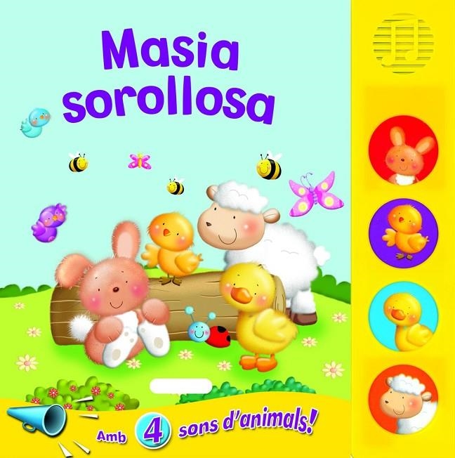 Masia sorollosa. Amb 4 sons d'animals | 9788467706369 | Diversos | Llibres.cat | Llibreria online en català | La Impossible Llibreters Barcelona