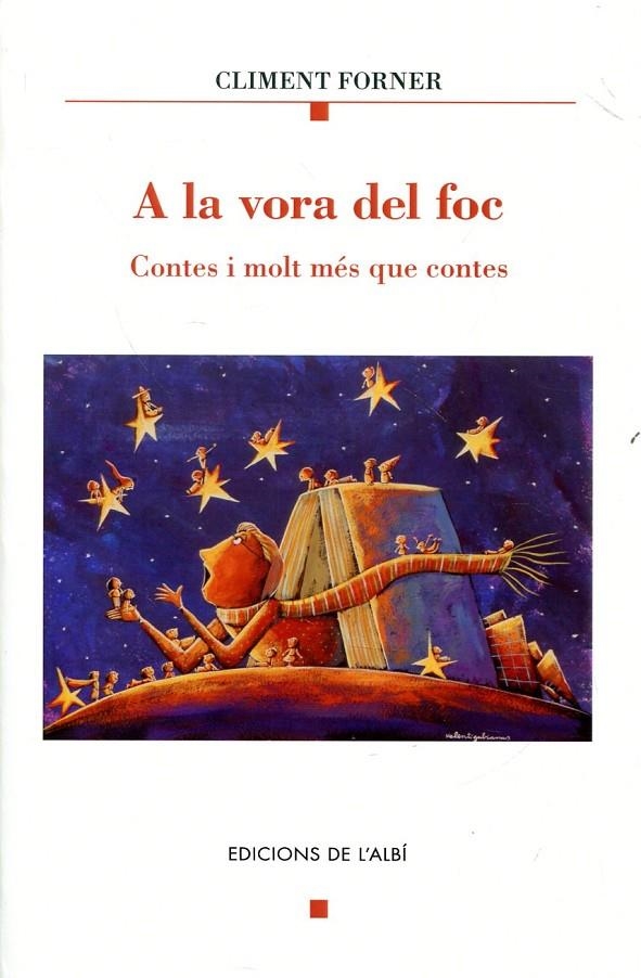 A la vora del foc | 9788415269083 | Forner, Climent | Llibres.cat | Llibreria online en català | La Impossible Llibreters Barcelona