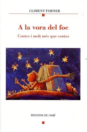 A la vora del foc | 9788415269083 | Forner, Climent | Llibres.cat | Llibreria online en català | La Impossible Llibreters Barcelona