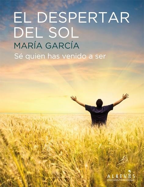 El despertar del sol | 9788415098454 | García Serna, María | Llibres.cat | Llibreria online en català | La Impossible Llibreters Barcelona