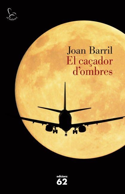 El caçador d'ombres | 9788429769234 | Barril, Joan | Llibres.cat | Llibreria online en català | La Impossible Llibreters Barcelona